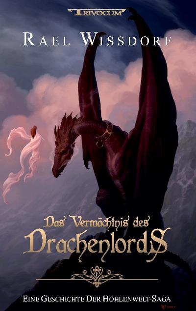 Das Vermächtnis des Drachenlords