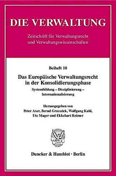 Das Europäische Verwaltungsrecht in der Konsolidierungsphase.