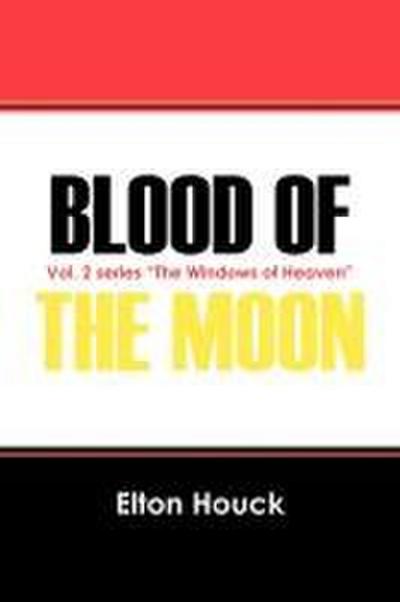Blood of the Moon