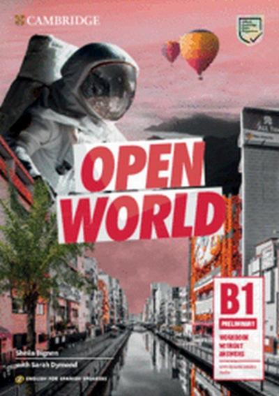 Open World Preliminary Workbook Without Answers with Downloadable Audio English for Spanish Speakers