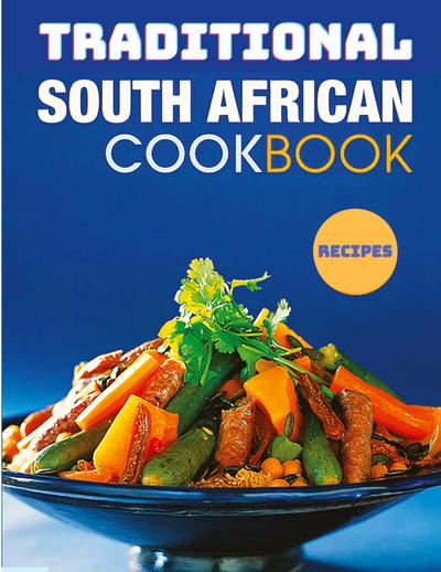 The Classic South African CookBook