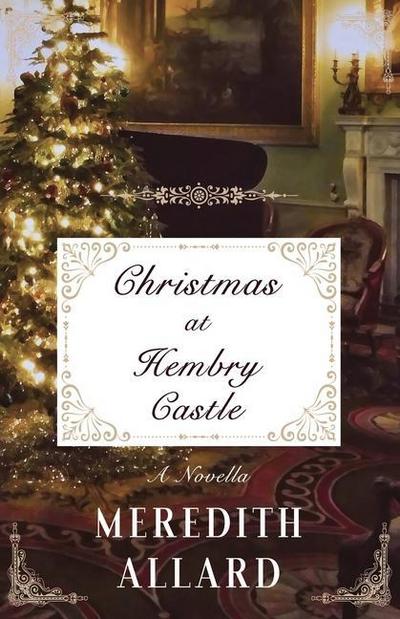Christmas at Hembry Castle: A Novella