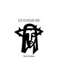 Let Us Follow Him