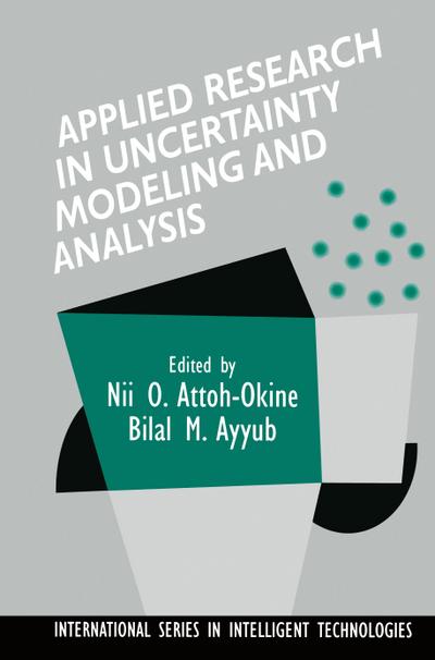 Applied Research in Uncertainty Modeling and Analysis
