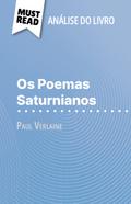 Os Poemas Saturnianos de Paul Verlaine (Análise do livro)