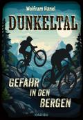 Dunkeltal - Gefahr in den Bergen