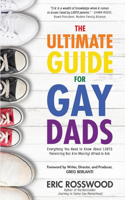 The Ultimate Guide for Gay Dads