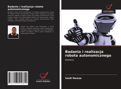 Badania i realizacja robota autonomicznego