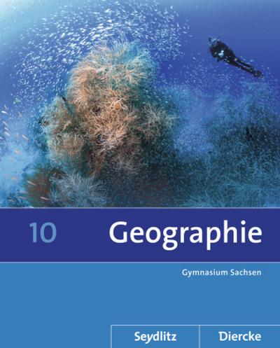 Diercke / Seydlitz  Geographie - Ausgabe 2011 für die Sekundarstufe I in Sachsen