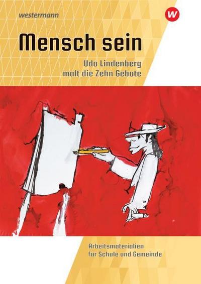 Mensch sein: Udo Lindenberg malt die Zehn Gebote