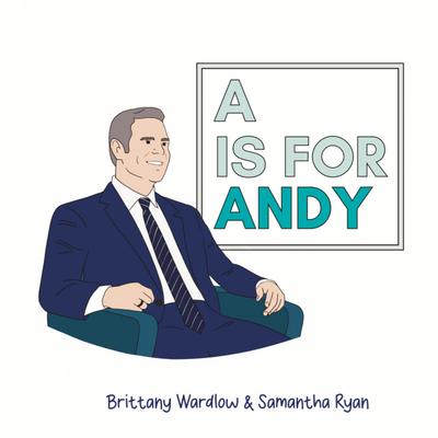 A is for Andy