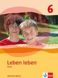 Leben leben 6. Ausgabe Bayern Realschule