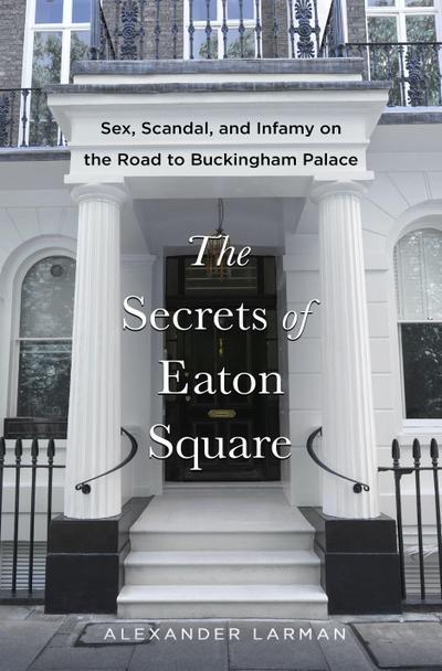 The Secrets of Eaton Square