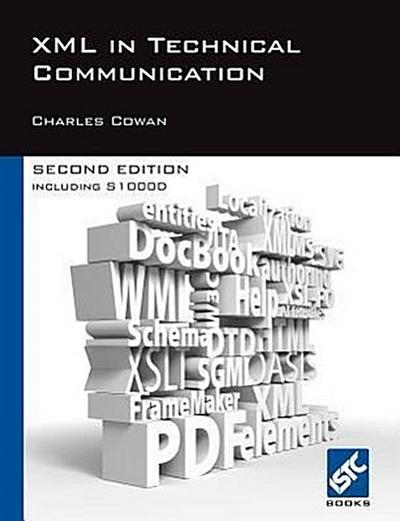 XML in Technical Communication (Second Edition)