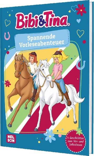 Bibi & Tina: Spannende Vorleseabenteuer: 4 Geschichten zum Vor- und Selbstlesen