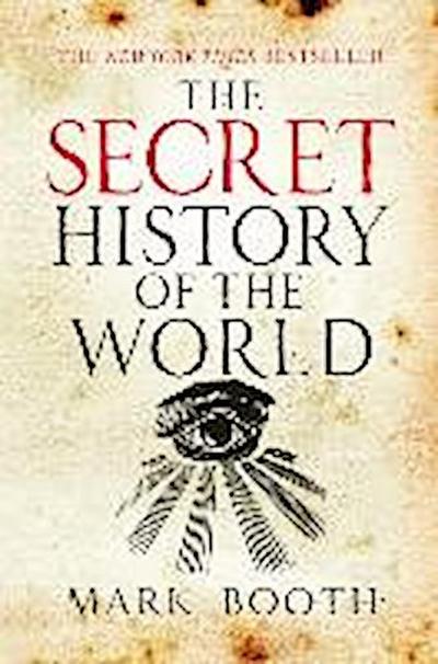 The Secret History of the World