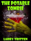 The Potable Zombie