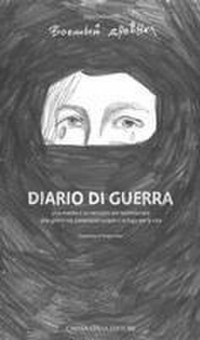 Diario di guerra. Una matita e un taccuino per testimoniare otto giorni nei sotterranei ucraini e la fuga per la vita