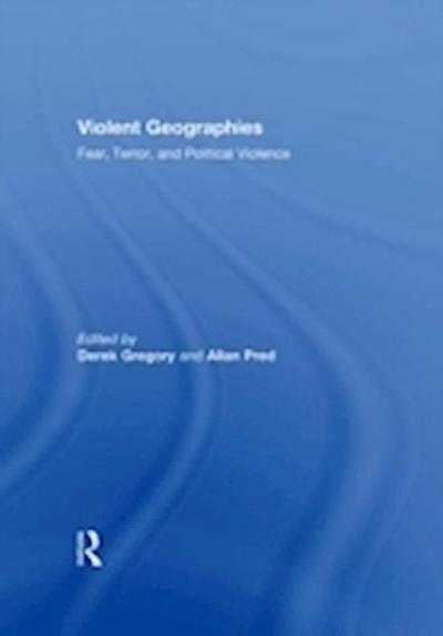 Violent Geographies