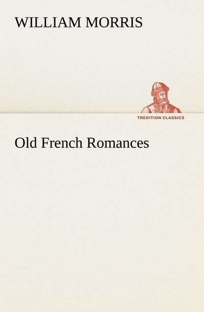 Old French Romances