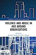 Violence and Abuse In and Around Organisations