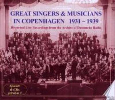 Große Sänger und Musiker in Kopenhagen 1931-1939