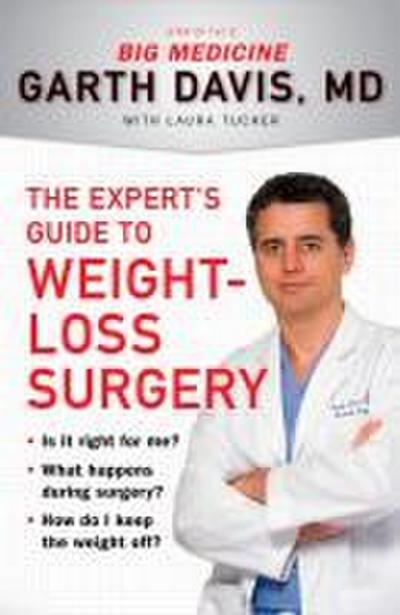 The Expert’s Guide to Weight-Loss Surgery