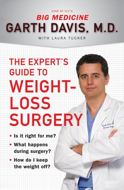 The Expert’s Guide to Weight-Loss Surgery