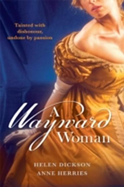 A WAYWARD WOMAN