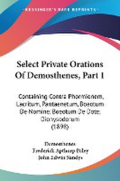 Select Private Orations Of Demosthenes, Part 1