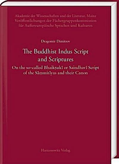 The Buddhist Indus Script and Scriptures