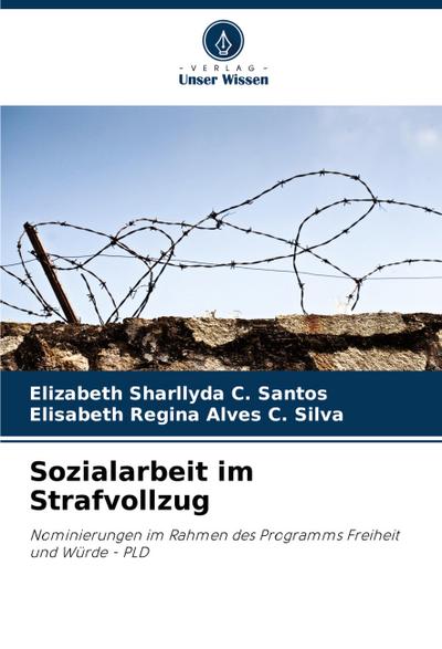 Sozialarbeit im Strafvollzug