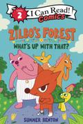 Zaza’s Forest: What’s Up with That?