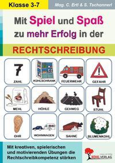 Mit Spiel und Spaß zu mehr Erfolg in der Rechtschreibung