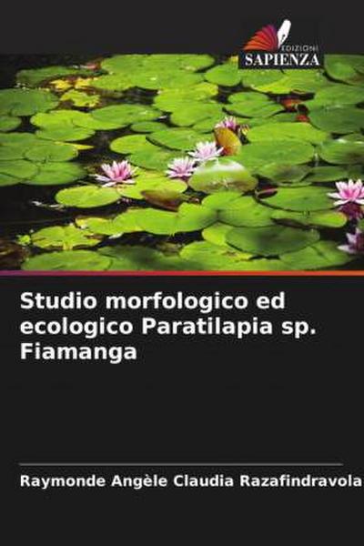Studio morfologico ed ecologico Paratilapia sp. Fiamanga
