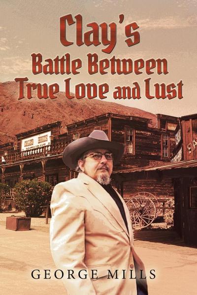 Clay’s Battle Between True Love and Lust
