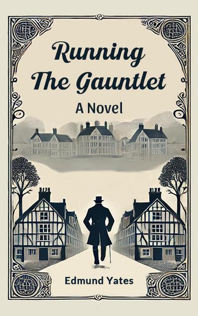 Running the Gauntlet A Novel