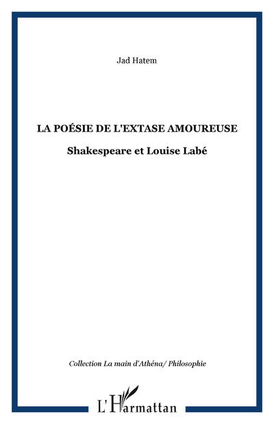 La poésie de l’extase amoureuse
