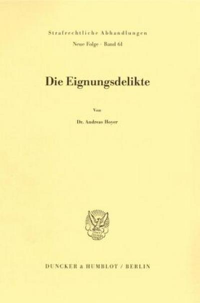 Die Eignungsdelikte.