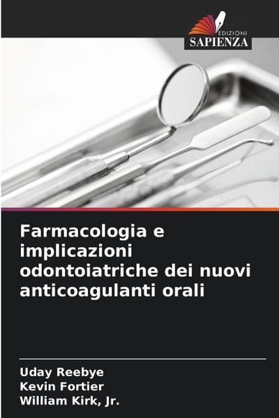 Farmacologia e implicazioni odontoiatriche dei nuovi anticoagulanti orali