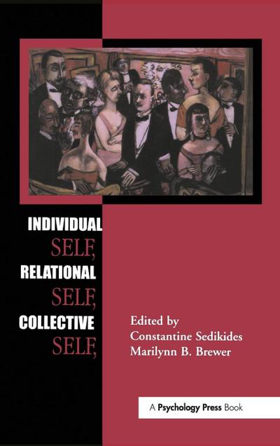 Individual Self, Relational Self, Collective Self