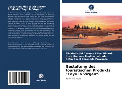Gestaltung des touristischen Produkts "Cayo la Virgen".