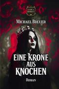 Eine Krone aus Knochen (Codex Bronque 1)