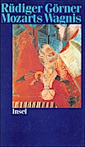 Mozarts Wagnis