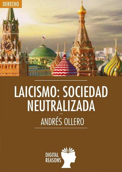 Laicismo : sociedad neutralizada
