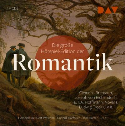 Die große Hörspiel-Edition der Romantik