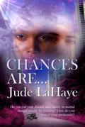 Chances Are...