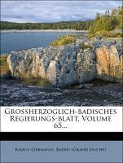 (Germany), B: Grossherzoglich-badisches Regierungs-Blatt.