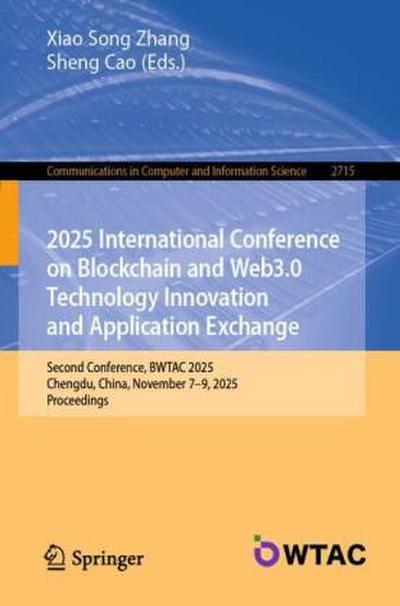 2025 International Conference on Blockchain and Web3.0 Technology Innovation and Application Exchange