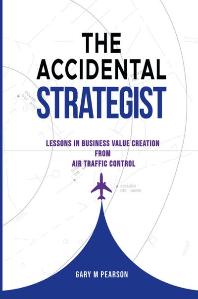 The Accidental Strategist